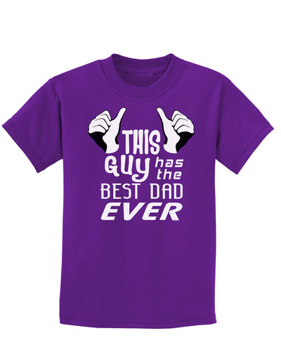 This Guy Has The Best Dad Ever Childrens Dark T-Shirt-Childrens T-Shirt-TooLoud-Purple-X-Small-Davson Sales