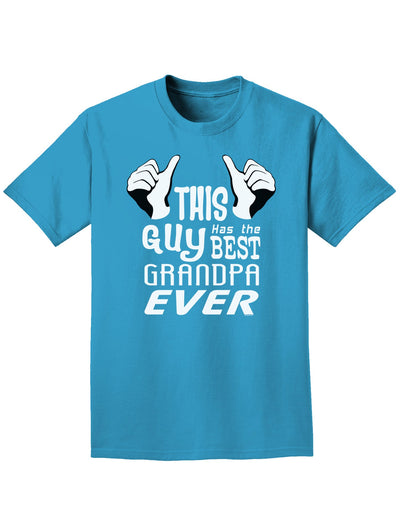 This Guy Has The Best Grandpa Ever Adult Dark T-Shirt-Mens T-Shirt-TooLoud-Turquoise-Small-Davson Sales