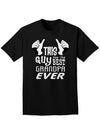 This Guy Has The Best Grandpa Ever Adult Dark T-Shirt-Mens T-Shirt-TooLoud-Black-Small-Davson Sales