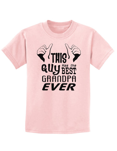 This Guy Has The Best Grandpa Ever Childrens T-Shirt-Childrens T-Shirt-TooLoud-PalePink-X-Small-Davson Sales