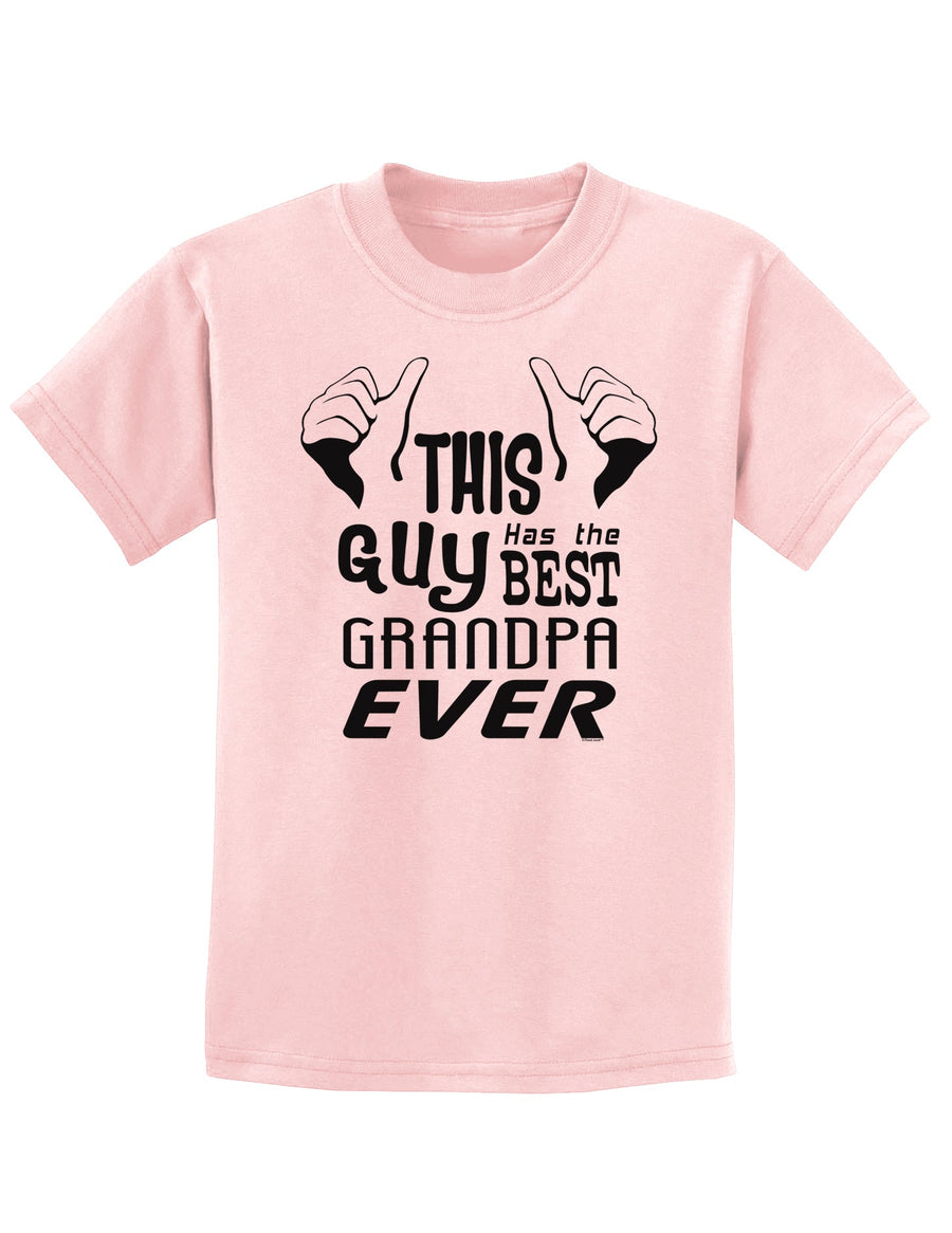 This Guy Has The Best Grandpa Ever Childrens T-Shirt-Childrens T-Shirt-TooLoud-White-X-Small-Davson Sales