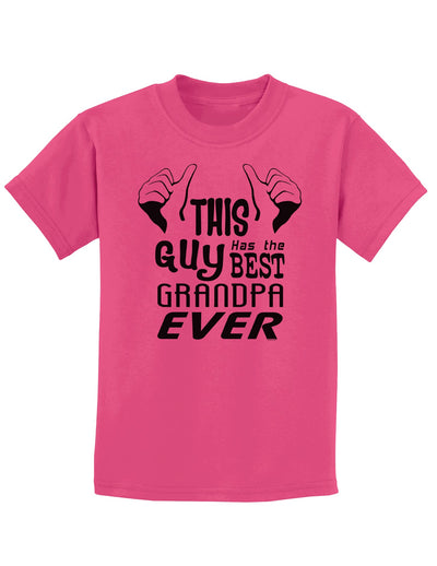 This Guy Has The Best Grandpa Ever Childrens T-Shirt-Childrens T-Shirt-TooLoud-Sangria-X-Small-Davson Sales