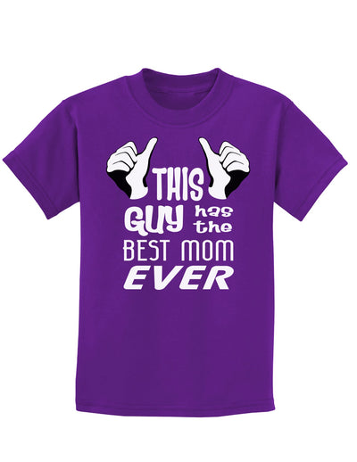 This Guy Has the Best Mom Ever Childrens Dark T-Shirt-Childrens T-Shirt-TooLoud-Purple-X-Small-Davson Sales