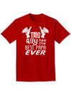 This Guy Has the Best Papa Ever Adult Dark T-Shirt-Mens T-Shirt-TooLoud-Red-Small-Davson Sales