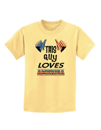 This Guy Loves America Childrens T-Shirt-Childrens T-Shirt-TooLoud-Daffodil-Yellow-X-Small-Davson Sales