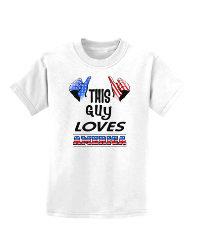 This Guy Loves America Childrens T-Shirt-Childrens T-Shirt-TooLoud-White-X-Small-Davson Sales