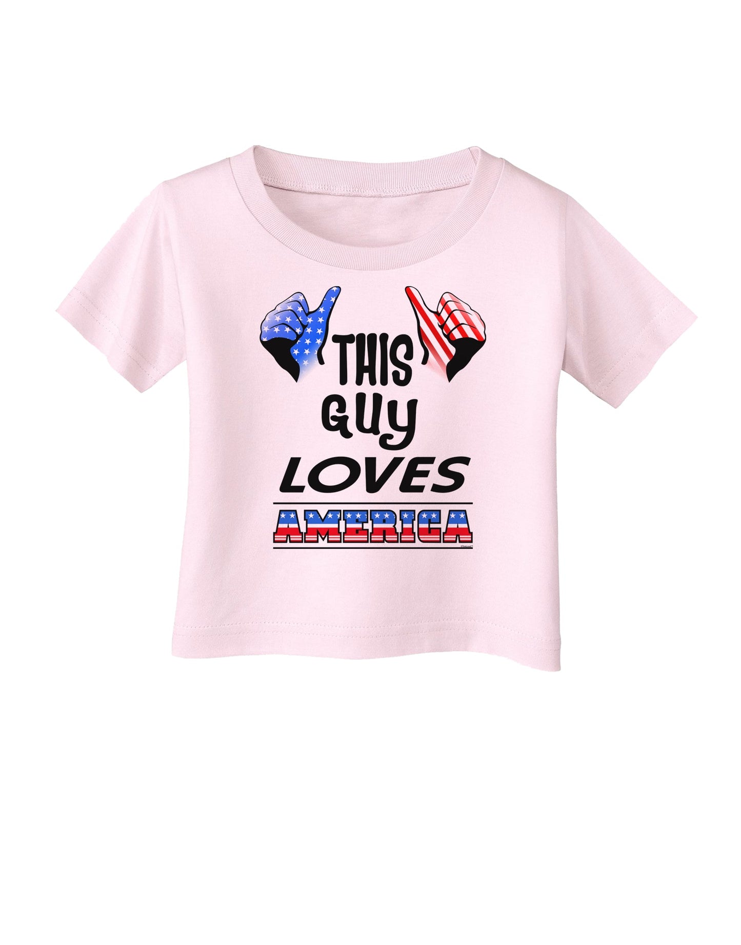 This Guy Loves America Infant T-Shirt-Infant T-Shirt-TooLoud-Light-Pink-06-Months-Davson Sales