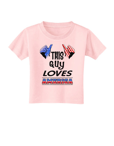 This Guy Loves America Toddler T-Shirt-Toddler T-Shirt-TooLoud-Light-Pink-2T-Davson Sales