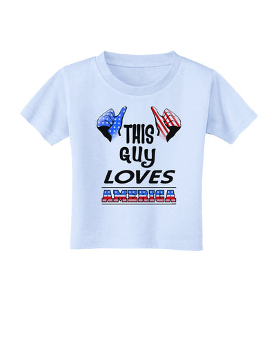 This Guy Loves America Toddler T-Shirt-Toddler T-Shirt-TooLoud-Light-Blue-2T-Davson Sales