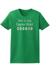 This Is My Easter Shirt Easter Womens Dark T-Shirt - Ladies-TooLoud-Kelly-Green-X-Small-Davson Sales