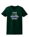 This Is My Easter Shirt Womens Dark T-Shirt-TooLoud-Forest-Green-Small-Davson Sales