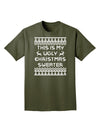 This Is My Ugly Christmas Sweater Adult Dark T-Shirt-Mens T-Shirt-TooLoud-Military-Green-Small-Davson Sales