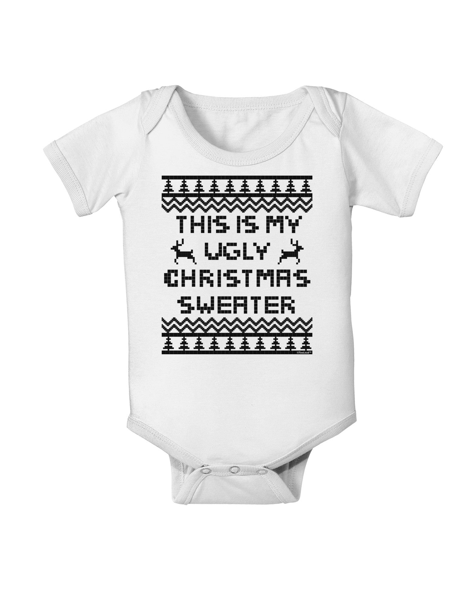 This Is My Ugly Christmas Sweater Baby Romper Bodysuit-Baby Romper-TooLoud-White-06-Months-Davson Sales