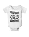 This Is My Ugly Christmas Sweater Baby Romper Bodysuit-Baby Romper-TooLoud-White-06-Months-Davson Sales