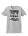 This Is My Ugly Christmas Sweater Womens T-Shirt-Womens T-Shirt-TooLoud-AshGray-X-Small-Davson Sales