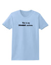 This Is My Zombie Costume - Halloween Womens T-Shirt-Womens T-Shirt-TooLoud-Light-Blue-X-Small-Davson Sales