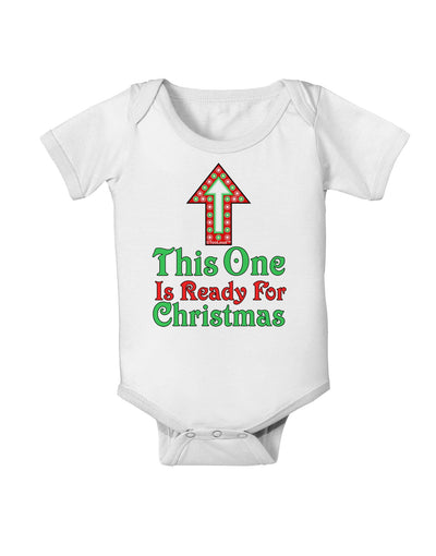 This One Is Ready For Christmas Baby Romper Bodysuit-Baby Romper-TooLoud-White-06-Months-Davson Sales