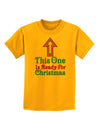 This One Is Ready For Christmas Childrens T-Shirt-Childrens T-Shirt-TooLoud-Gold-X-Small-Davson Sales