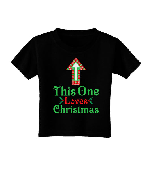 This One Loves Christmas Cute Toddler T-Shirt Dark-Toddler T-Shirt-TooLoud-Black-2T-Davson Sales