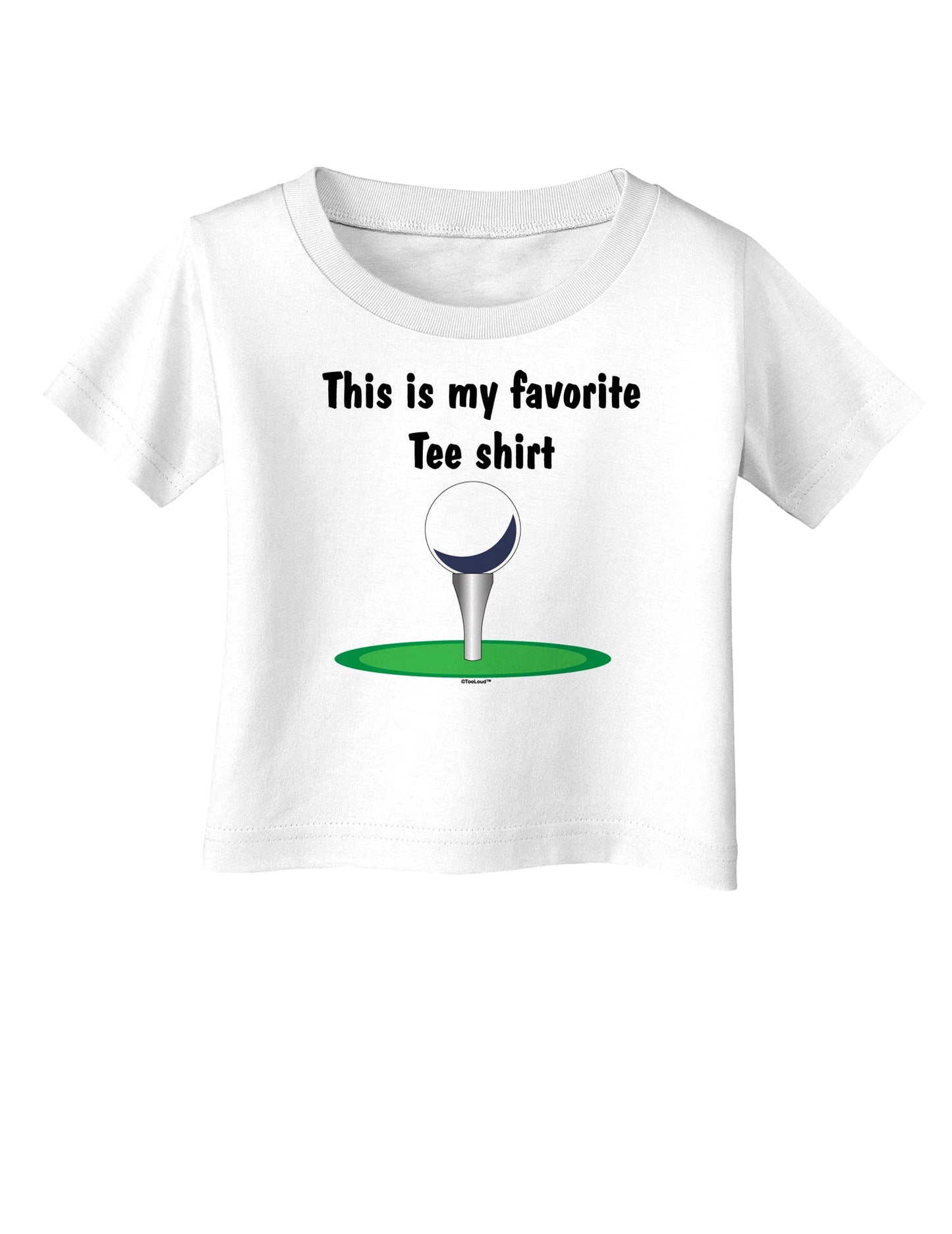 This is My Favorite Tee Shirt Infant T-Shirt-Infant T-Shirt-TooLoud-White-06-Months-Davson Sales