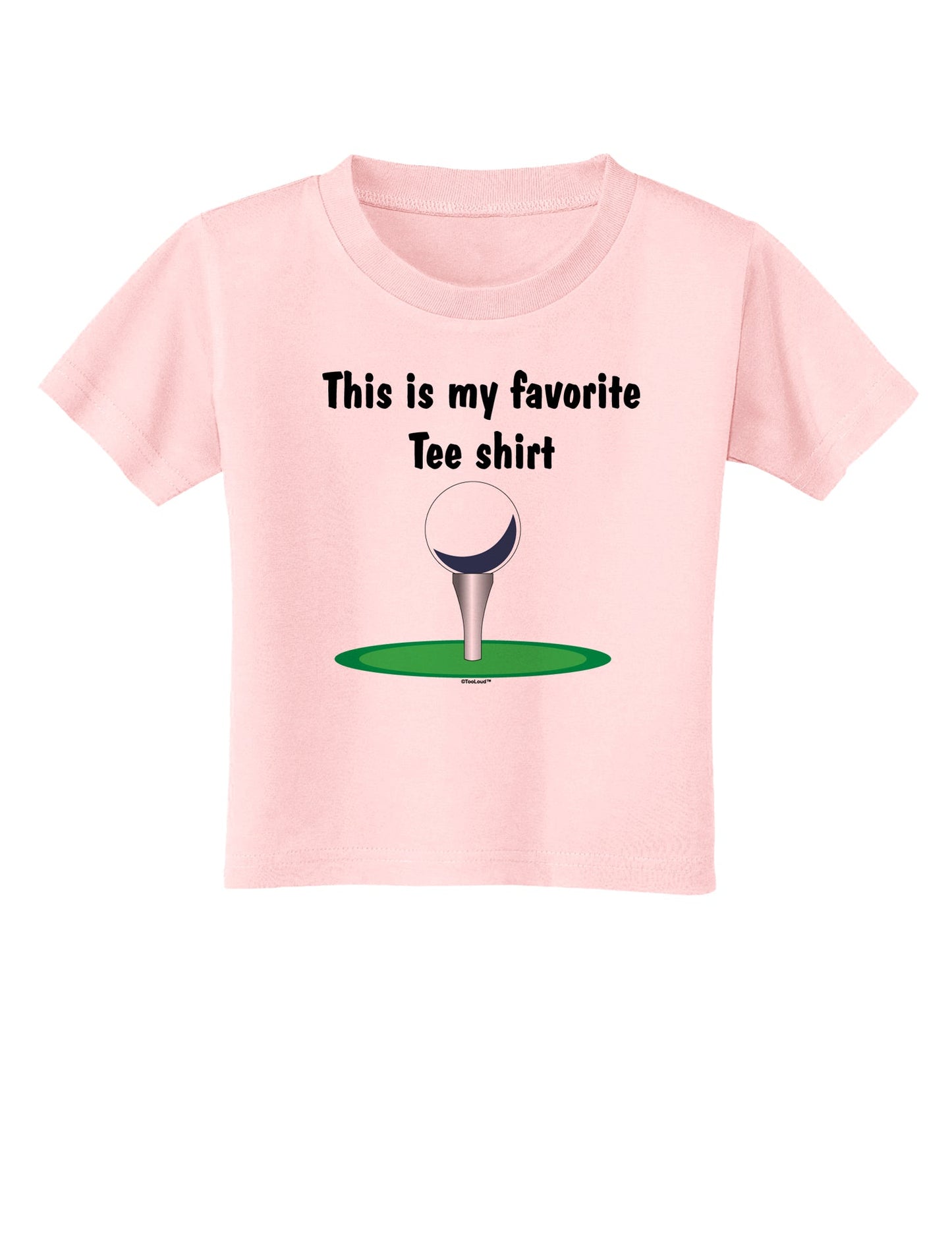 This is My Favorite Tee Shirt Toddler T-Shirt-Toddler T-Shirt-TooLoud-Light-Pink-2T-Davson Sales