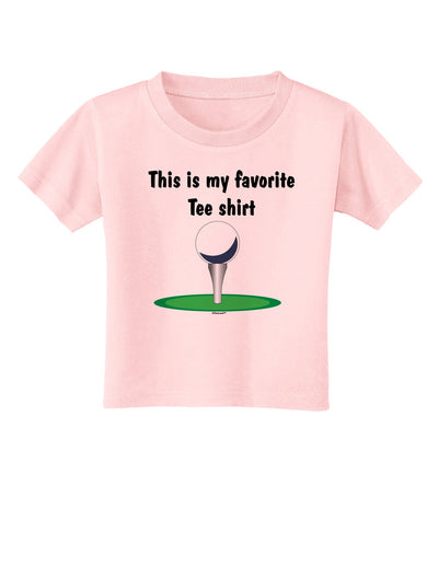 This is My Favorite Tee Shirt Toddler T-Shirt-Toddler T-Shirt-TooLoud-Light-Pink-2T-Davson Sales