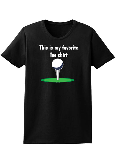 This is My Favorite Tee Shirt Womens Dark T-Shirt-TooLoud-Black-X-Small-Davson Sales