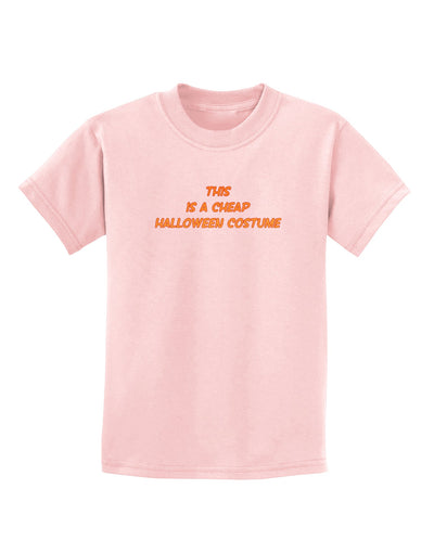 This is a Cheap Costume Childrens T-Shirt-Childrens T-Shirt-TooLoud-PalePink-X-Small-Davson Sales