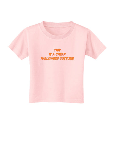 This is a Cheap Costume Toddler T-Shirt-Toddler T-Shirt-TooLoud-Light-Pink-2T-Davson Sales