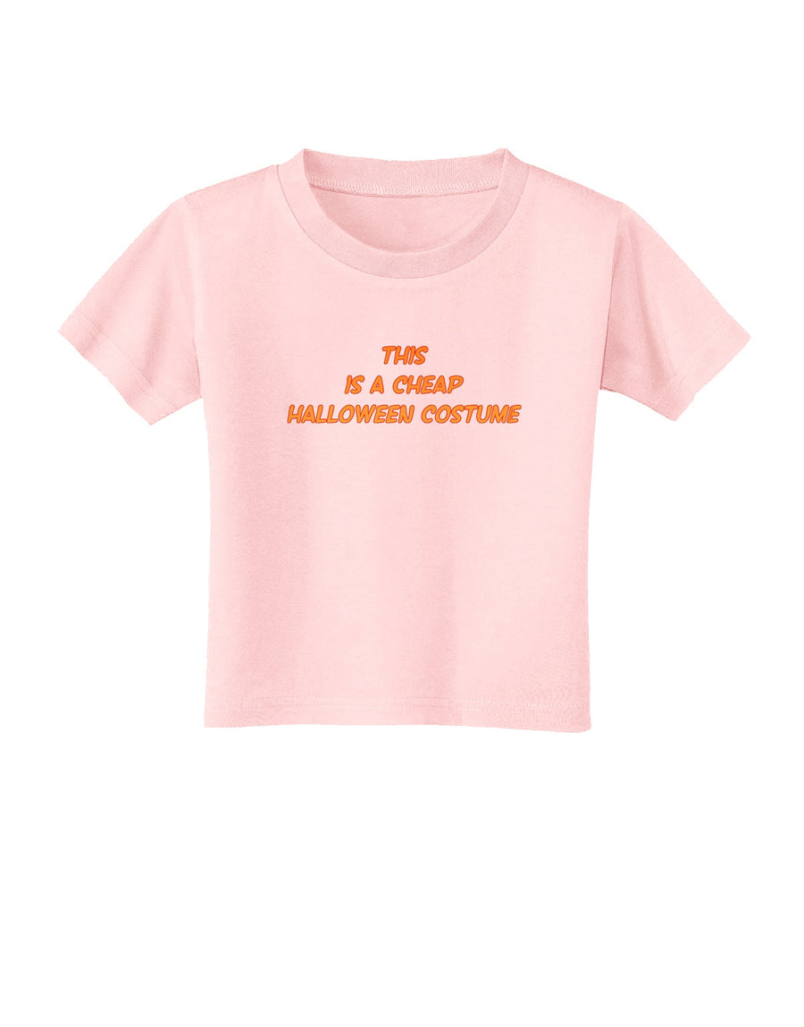 This is a Cheap Costume Toddler T-Shirt