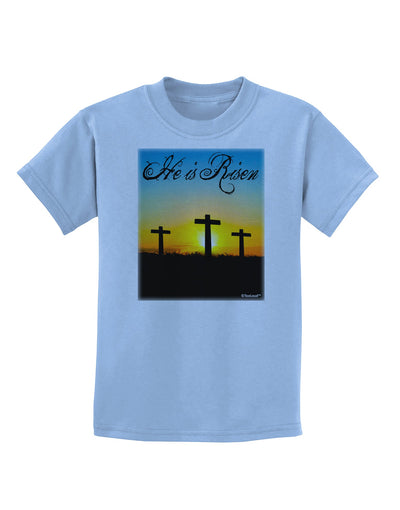 Three Crosses Sunrise - He Is Risen Childrens T-Shirt by TooLoud-Childrens T-Shirt-TooLoud-Light-Blue-X-Small-Davson Sales