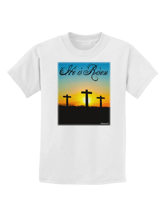 Three Crosses Sunrise - He Is Risen Childrens T-Shirt by TooLoud-Childrens T-Shirt-TooLoud-White-X-Small-Davson Sales