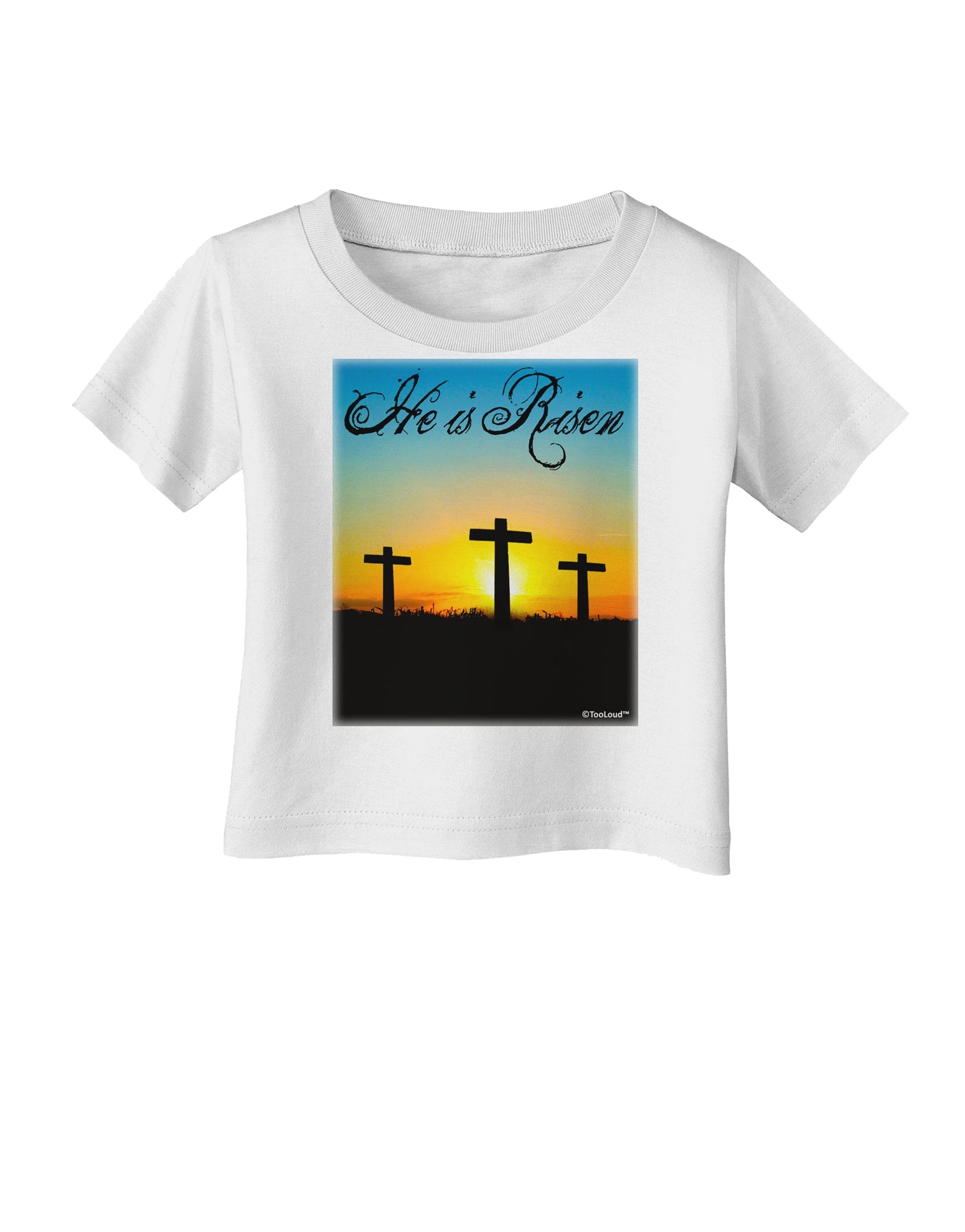 Three Crosses Sunrise - He Is Risen Infant T-Shirt by TooLoud-Infant T-Shirt-TooLoud-White-06-Months-Davson Sales