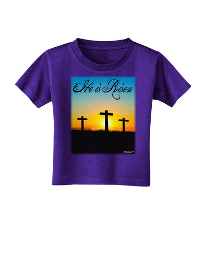 Three Crosses Sunrise - He Is Risen Toddler T-Shirt Dark by TooLoud-Toddler T-Shirt-TooLoud-Purple-2T-Davson Sales