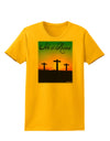 Three Crosses Sunrise - He Is Risen Womens T-Shirt by TooLoud-Womens T-Shirt-TooLoud-Gold-X-Small-Davson Sales