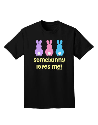 Three Easter Bunnies - Somebunny Loves Me Adult Dark T-Shirt by TooLoud-Mens T-Shirt-TooLoud-Black-Small-Davson Sales