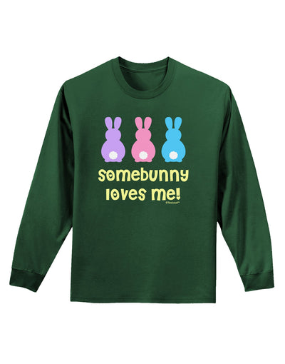 Three Easter Bunnies - Somebunny Loves Me Adult Long Sleeve Dark T-Shirt by TooLoud-TooLoud-Dark-Green-Small-Davson Sales