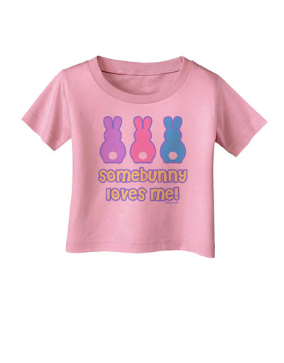 Three Easter Bunnies - Somebunny Loves Me Infant T-Shirt by TooLoud-Infant T-Shirt-TooLoud-Candy-Pink-06-Months-Davson Sales