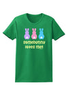 Three Easter Bunnies - Somebunny Loves Me Womens Dark T-Shirt by TooLoud-Womens T-Shirt-TooLoud-Kelly-Green-X-Small-Davson Sales