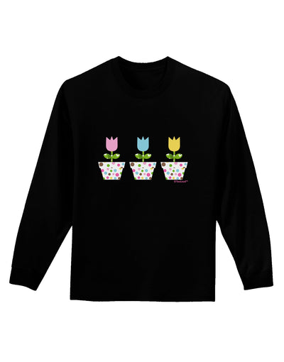 Three Easter Tulips Adult Long Sleeve Dark T-Shirt by TooLoud-TooLoud-Black-Small-Davson Sales