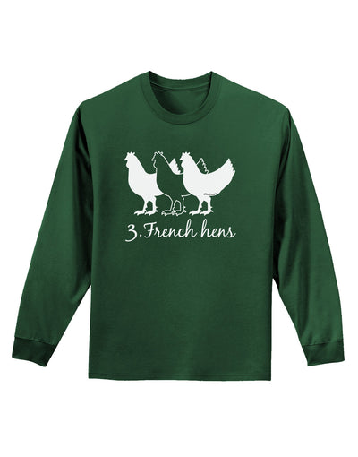 Three French Hens Text Adult Long Sleeve Dark T-Shirt-TooLoud-Dark-Green-Small-Davson Sales