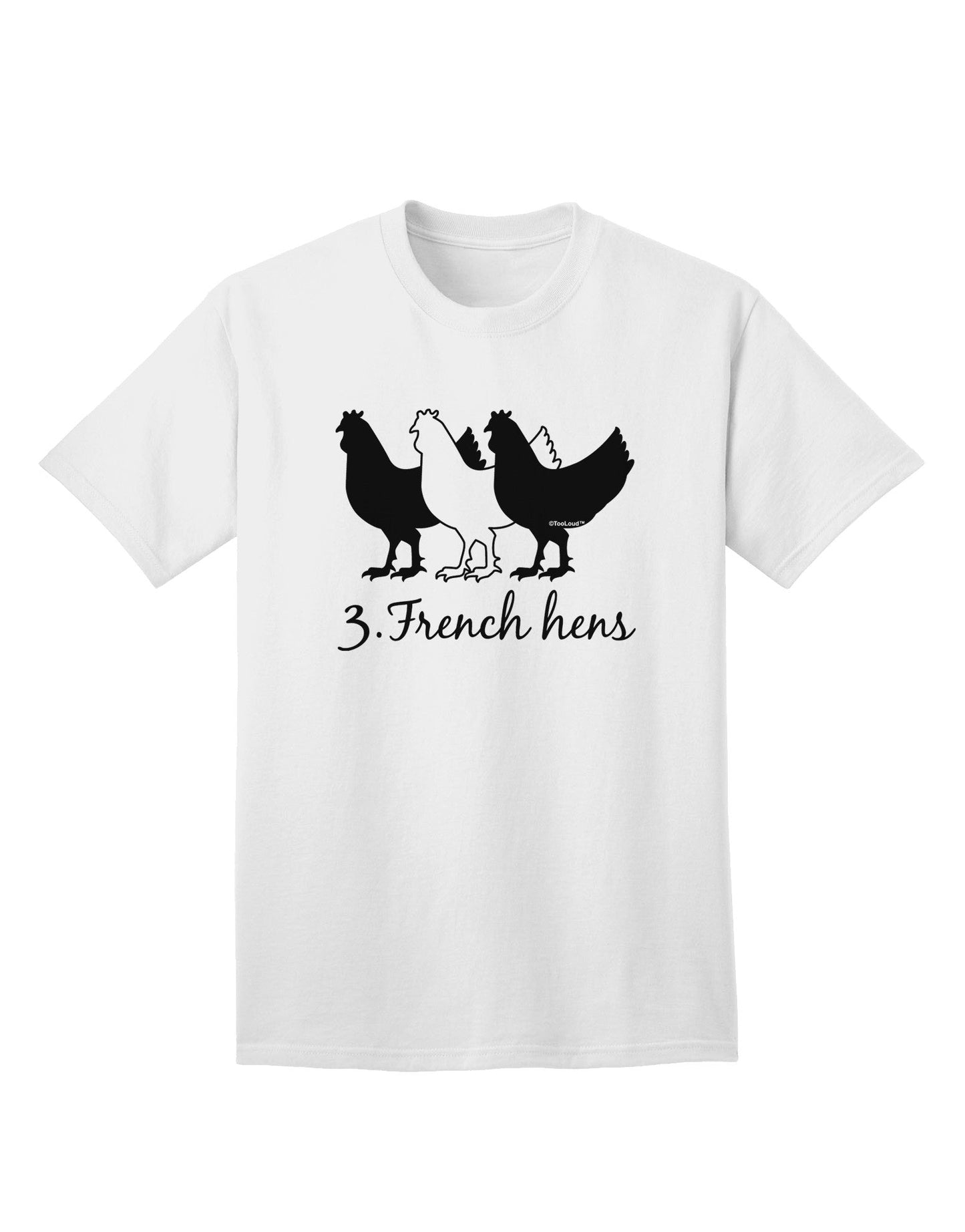 Three French Hens Text Adult T-Shirt: Premium Quality Collection-Mens T-shirts-TooLoud-White-Small-Davson Sales