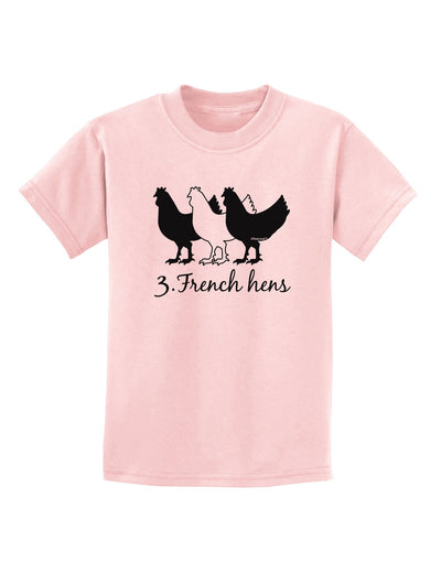 Three French Hens Text Childrens T-Shirt-Childrens T-Shirt-TooLoud-PalePink-X-Small-Davson Sales