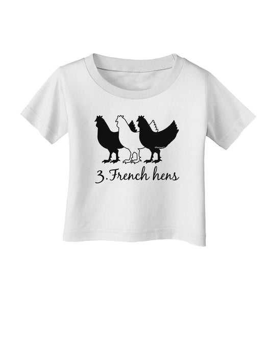 Three French Hens Text Infant T-Shirt-Infant T-Shirt-TooLoud-White-06-Months-Davson Sales