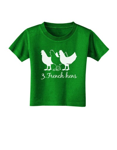 Three French Hens Text Toddler T-Shirt Dark-Toddler T-Shirt-TooLoud-Clover-Green-2T-Davson Sales