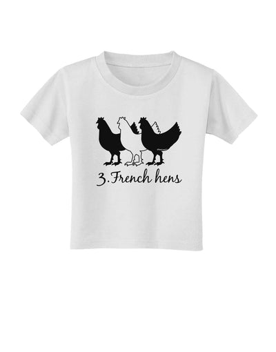 Three French Hens Text Toddler T-Shirt-Toddler T-Shirt-TooLoud-White-2T-Davson Sales