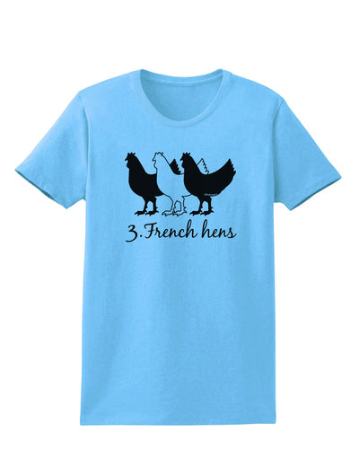 Three French Hens Text Womens T-Shirt-Womens T-Shirt-TooLoud-Aquatic-Blue-X-Small-Davson Sales