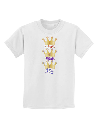 Three Kings Day - C M B Crowns Childrens T-Shirt by TooLoud-Childrens T-Shirt-TooLoud-White-X-Small-Davson Sales