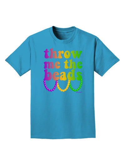 Throw Me The Beads - Mardi Gras Adult Dark T-Shirt by TooLoud-Mens T-Shirt-TooLoud-Turquoise-Small-Davson Sales