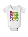 Throw Me The Beads - Mardi Gras Baby Romper Bodysuit by TooLoud-Baby Romper-TooLoud-White-06-Months-Davson Sales